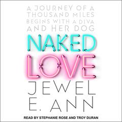 Naked Love Audiobook, by Jewel E. Ann