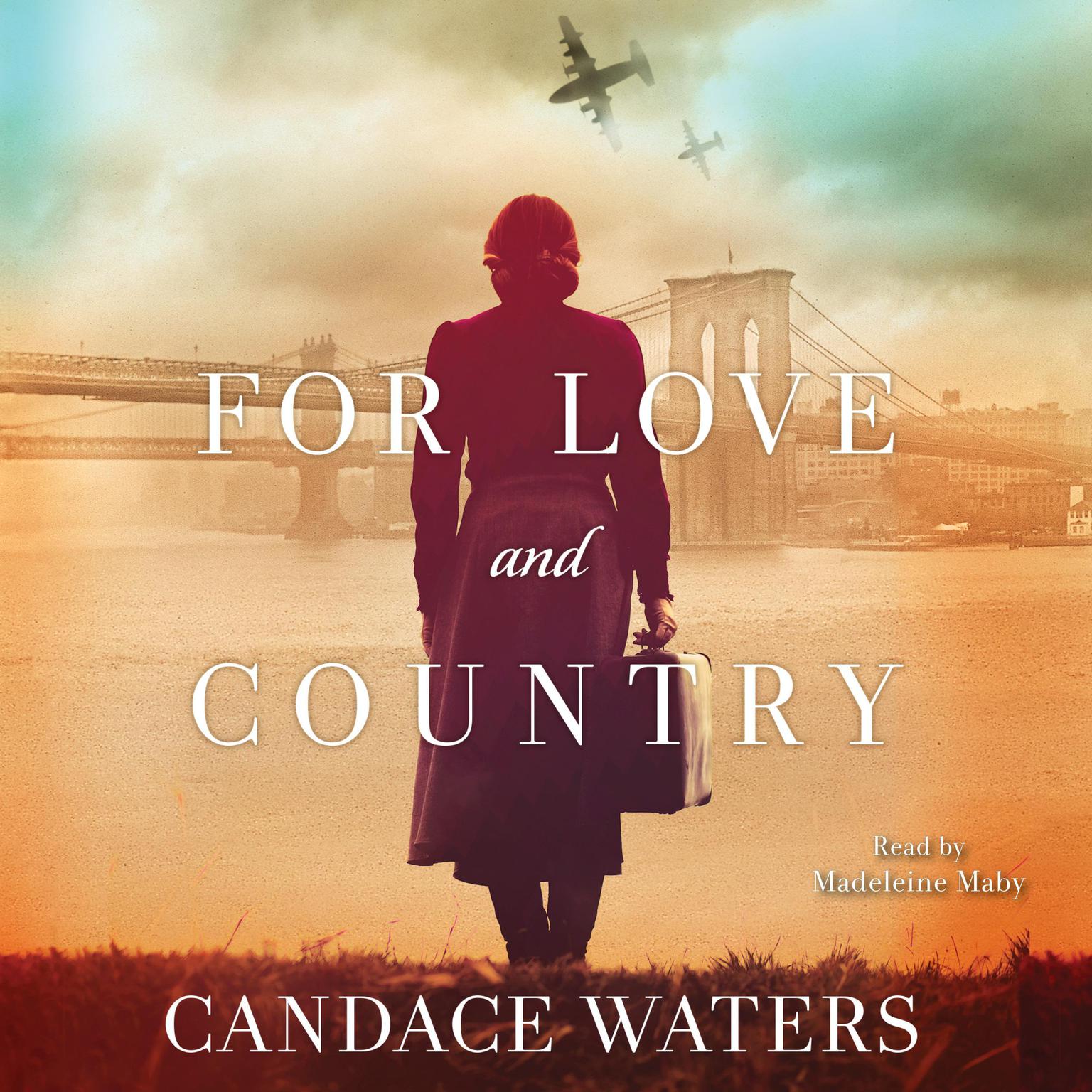 For Love and Country: A Novel Audiobook, by Candace Waters