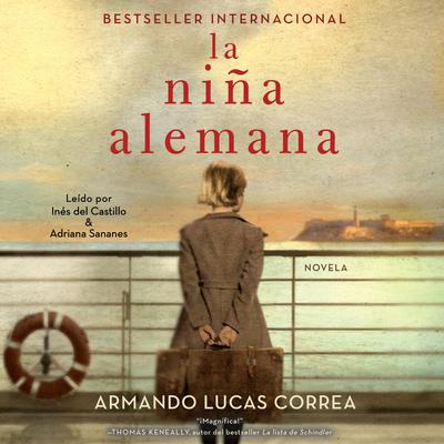 La niña alemana (The German Girl Spanish edition): Novela Audiobook, by Armando Lucas Correa