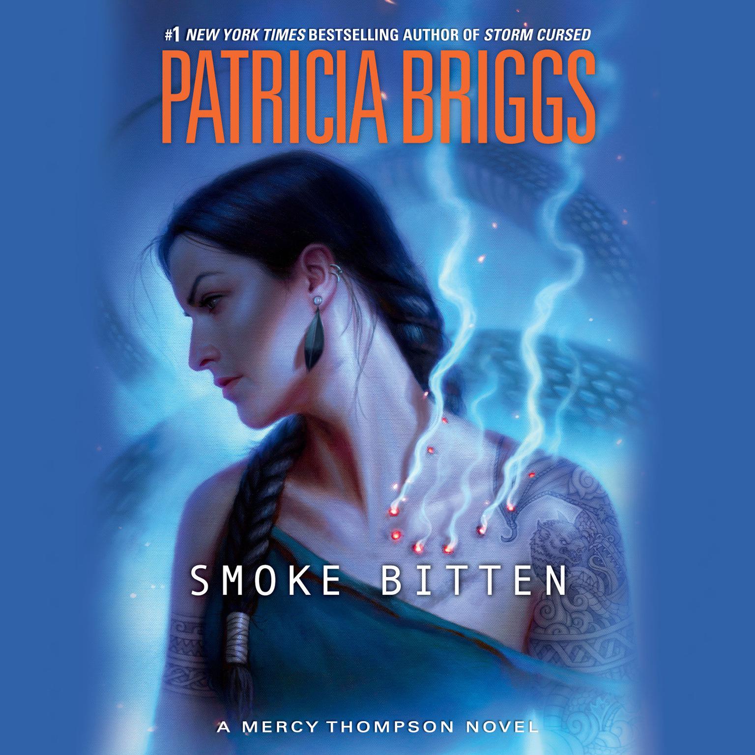 Smoke Bitten Audiobook, by Patricia Briggs