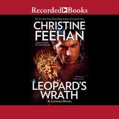 Leopard's Wrath Audiobook, by Christine Feehan