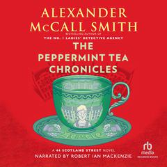 The Peppermint Tea Chronicles Audiobook, by 