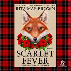 Scarlet Fever Audiobook, by Rita Mae Brown