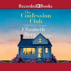 The Confession Club Audiobook, by Elizabeth Berg