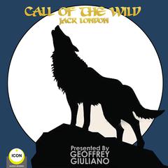 Call of the Wild Audiobook, by Jack London