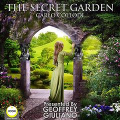 The Secret Garden Audiobook, by Carlo Collodi