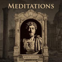 Meditations Audiobook, by 
