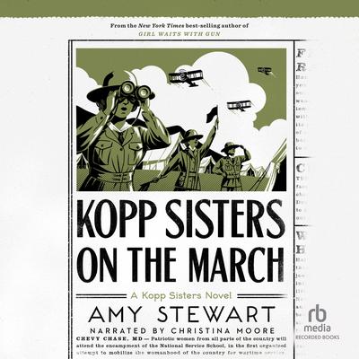 Kopp Sisters on the March Audiobook, by Amy Stewart