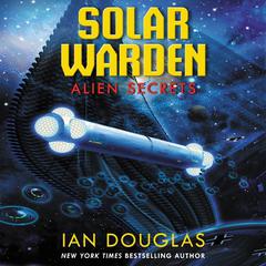 Alien Secrets Audiobook, by Ian Douglas