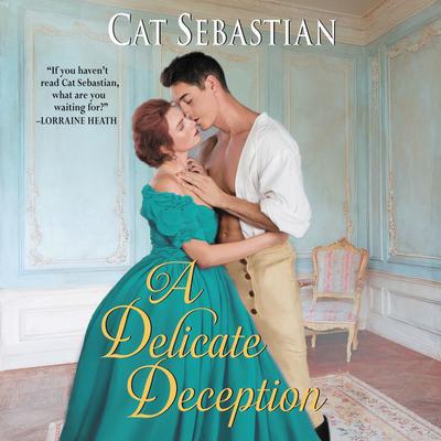 A Delicate Deception Audiobook, by Cat Sebastian