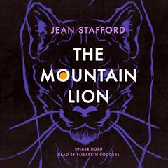 The Mountain Lion Audiobook, by Jean Stafford