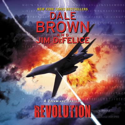 Revolution: A Dreamland Thriller: A Dreamland Thriller Audiobook, by Dale Brown