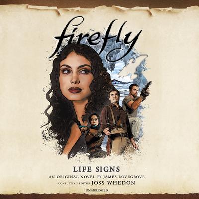 Firefly: Life Signs Audiobook, by James Lovegrove