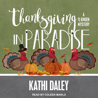 Thanksgiving in Paradise Audiobook, by Kathi Daley