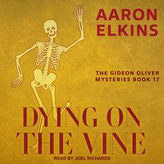 Dying on the Vine Audiobook, by Aaron Elkins