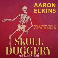 Skull Duggery Audiobook, by Aaron Elkins