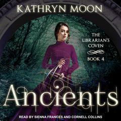 Ancients Audiobook, by Kathryn Moon