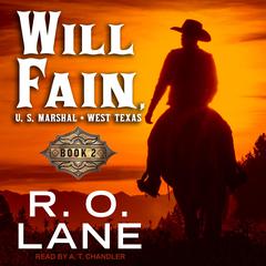 Will Fain, U.S. Marshal: Book 2 Audiobook, by R.O. Lane