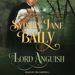 Lord Anguish Audiobook, by Sydney Jane Baily