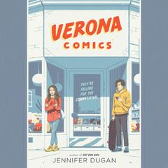 Verona Comics Audiobook, by Jennifer Dugan