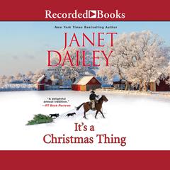 It's a Christmas Thing Audiobook, by Janet Dailey