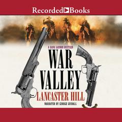 War Valley Audiobook, by Lancaster Hill