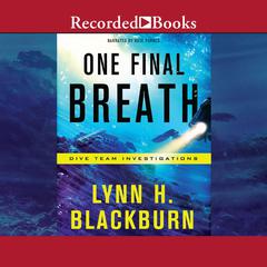 One Final Breath Audiobook, by Lynn H. Blackburn