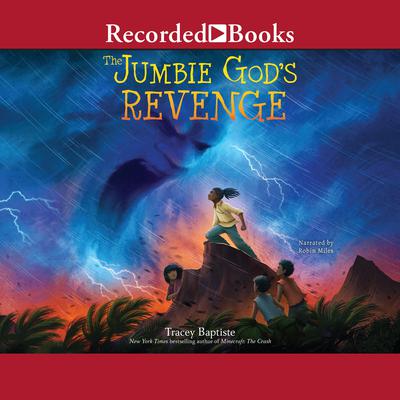 The Jumbie God's Revenge Audiobook, by Tracey Baptiste