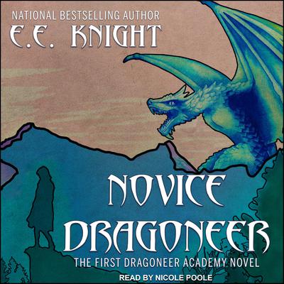 Novice Dragoneer Audiobook, by E. E. Knight