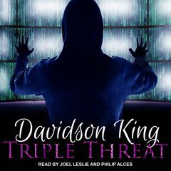 Triple Threat Audiobook, by Davidson King