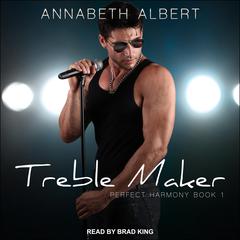 Treble Maker Audiobook, by Annabeth Albert