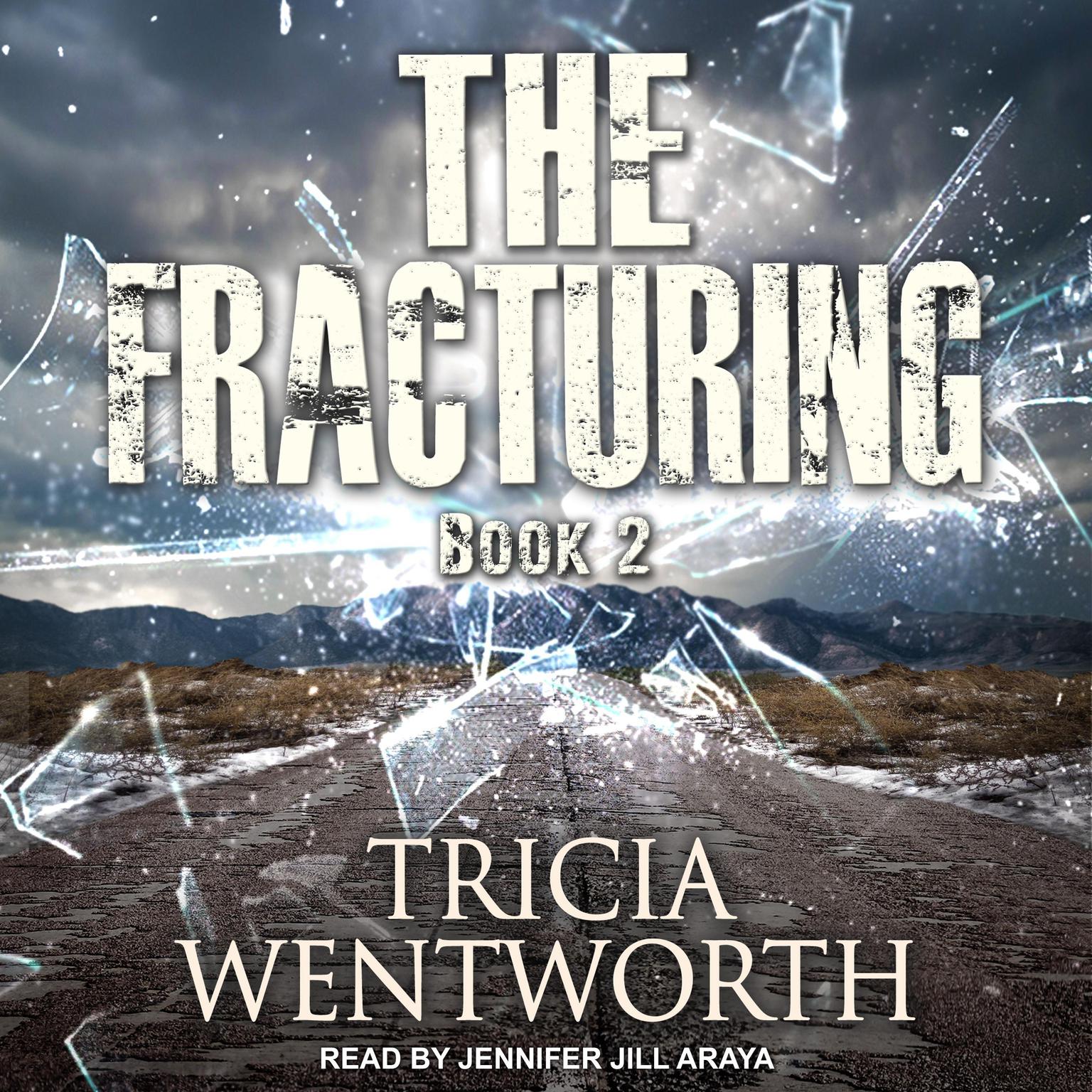 The Fracturing Audiobook, by Tricia Wentworth
