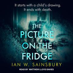 The Picture on the Fridge Audiobook, by Ian W. Sainsbury