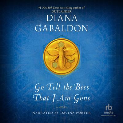 Go Tell the Bees That I Am Gone Audiobook, by 