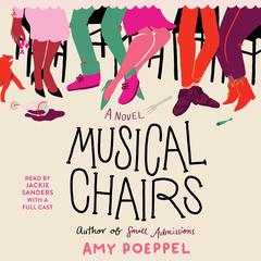 Musical Chairs: A Novel Audiobook, by Amy Poeppel