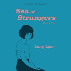 Sea of Strangers Audiobook, by Lang Leav