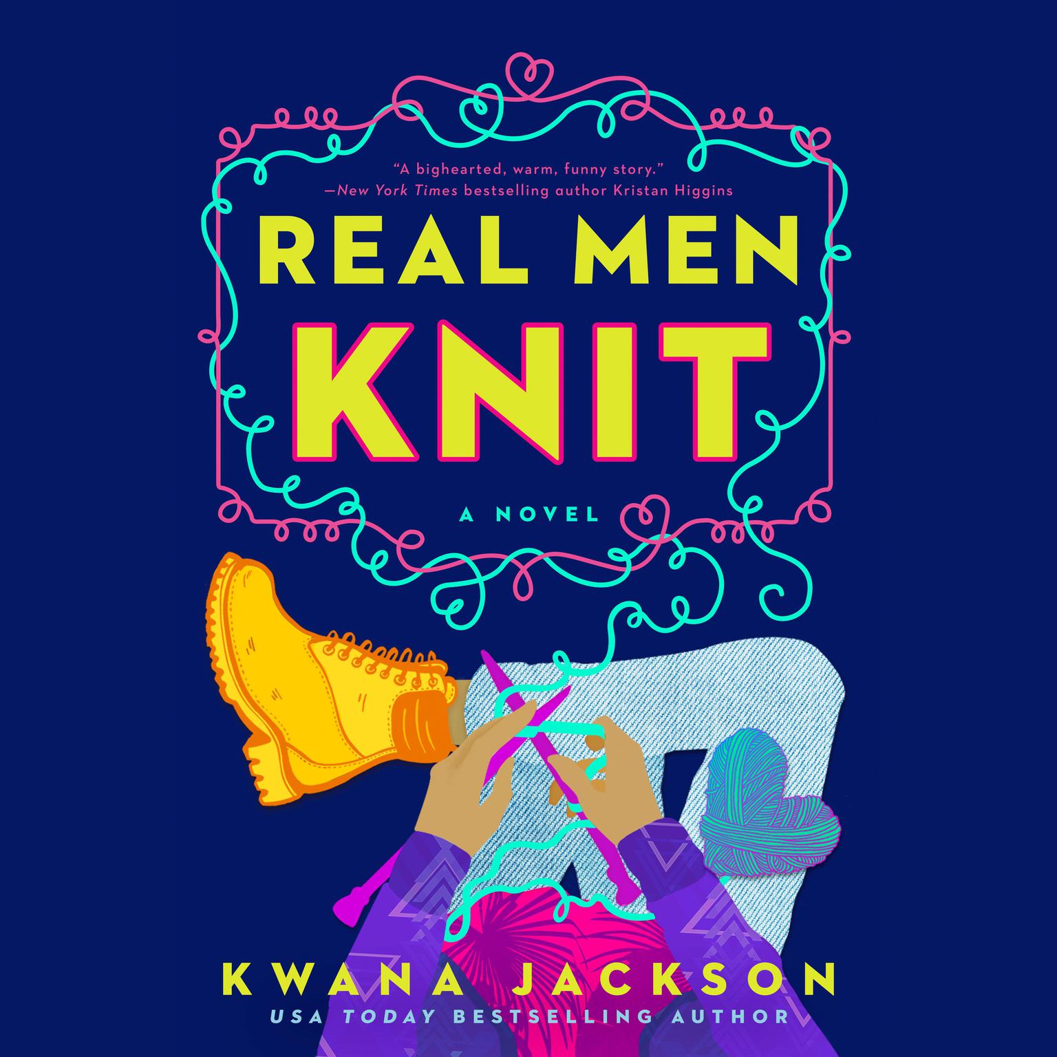 Real Men Knit Audiobook, by Kwana Jackson