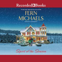 Spirit of the Season Audiobook, by Fern Michaels