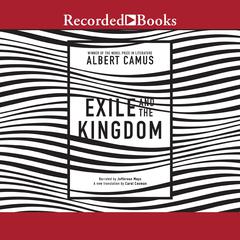Exile and the Kingdom Audiobook, by Albert Camus