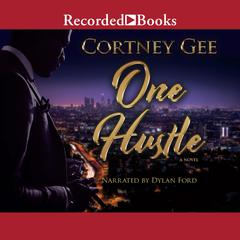 One Hustle Audiobook, by Cortney Gee