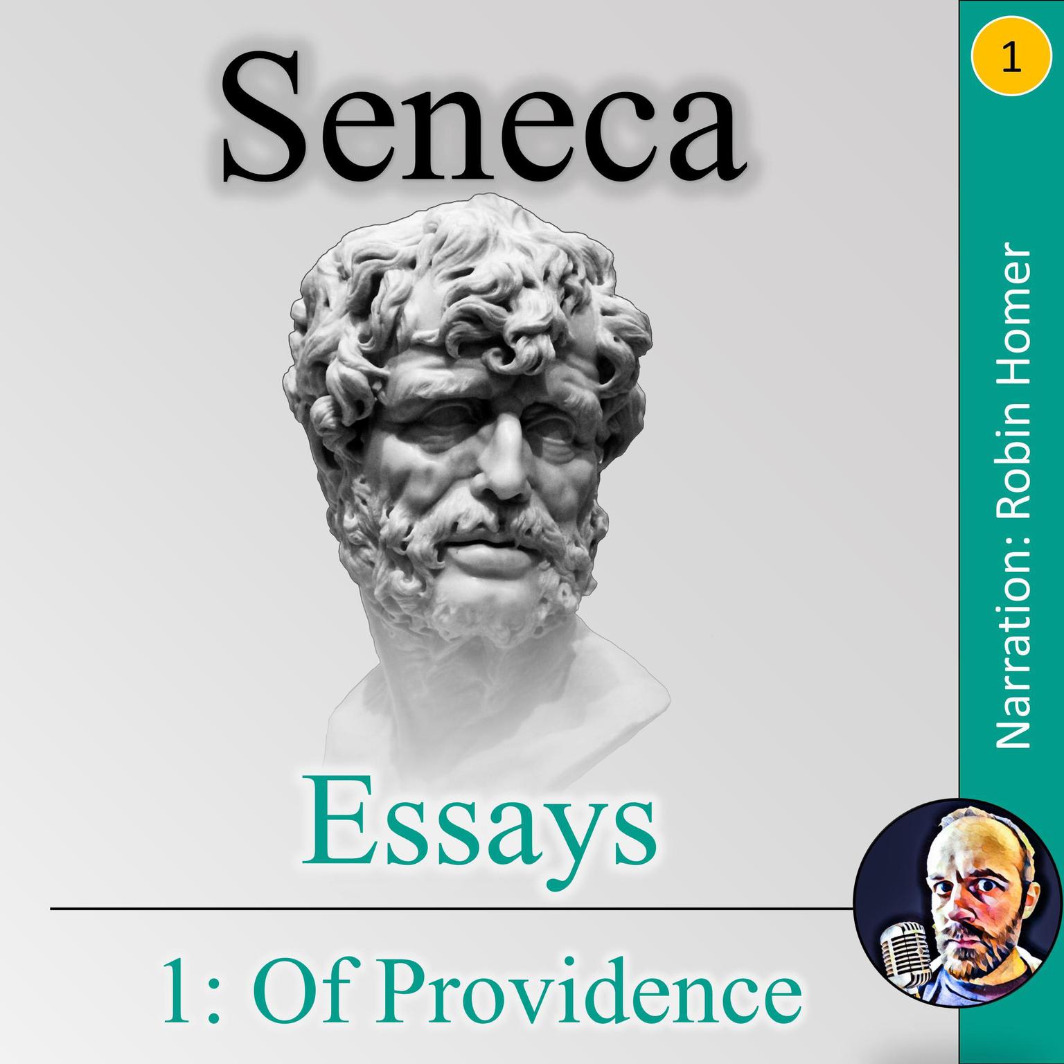 Essays 1: Of Providence Audiobook, by Seneca
