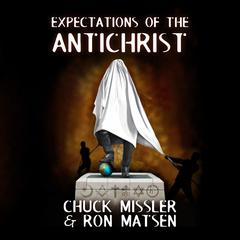 Expectations of the Antichrist Audiobook, by Ron Matsen