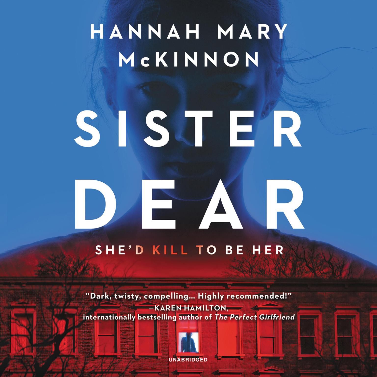 Sister Dear Audiobook, by Hannah Mary McKinnon