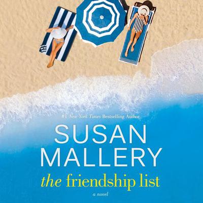 The Friendship List Audiobook, by Susan Mallery
