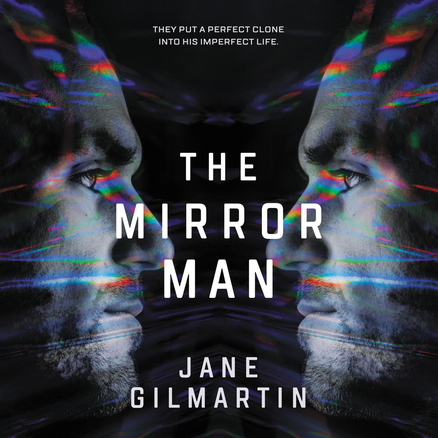 The Mirror Man Audiobook, by Jane Gilmartin
