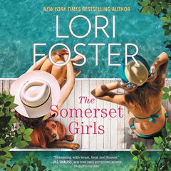 The Somerset Girls Audiobook, by Lori Foster
