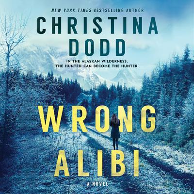 Wrong Alibi Audiobook, by Christina Dodd