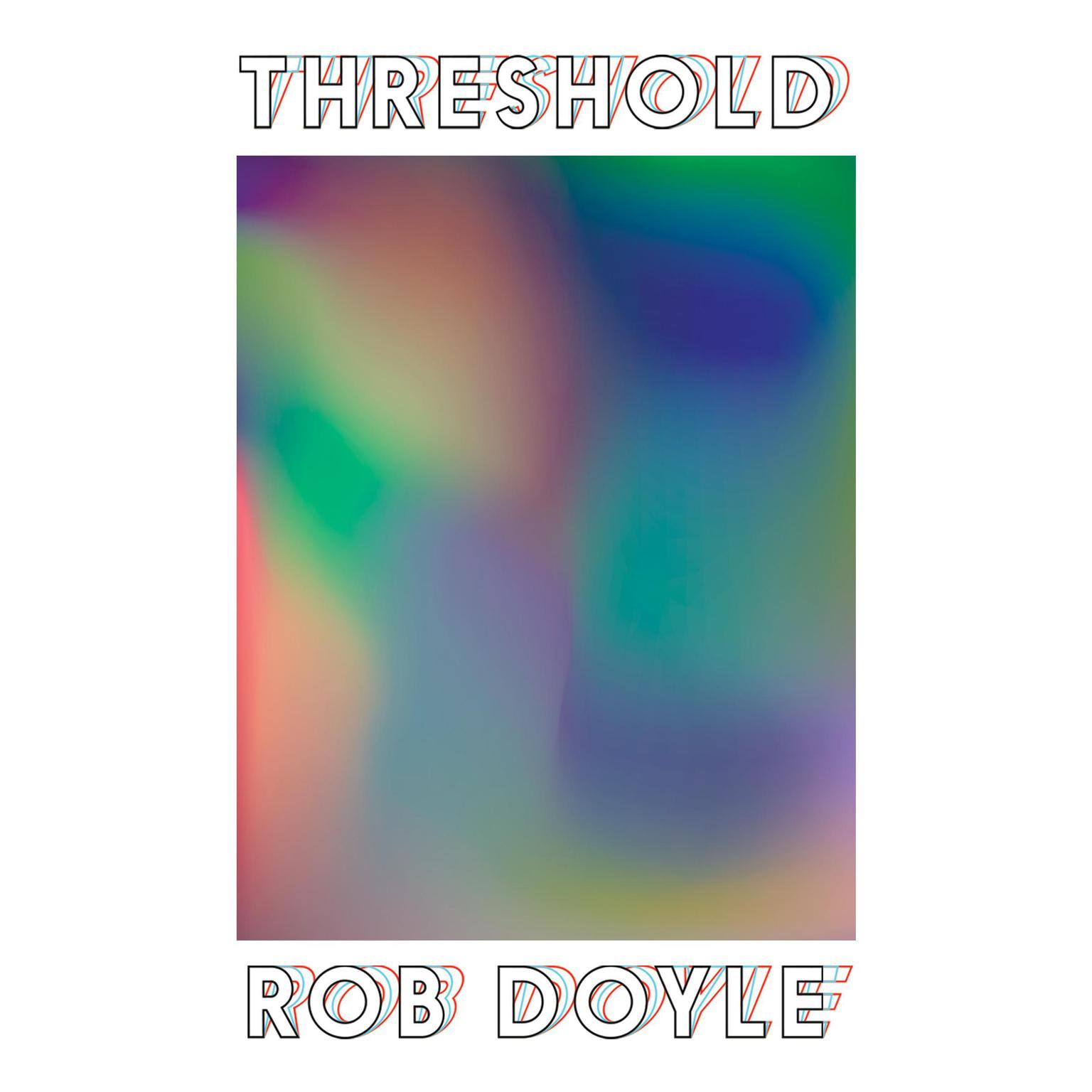 Threshold Audiobook, by Rob Doyle