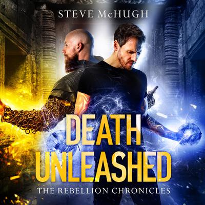 Death Unleashed Audiobook, by Steve McHugh