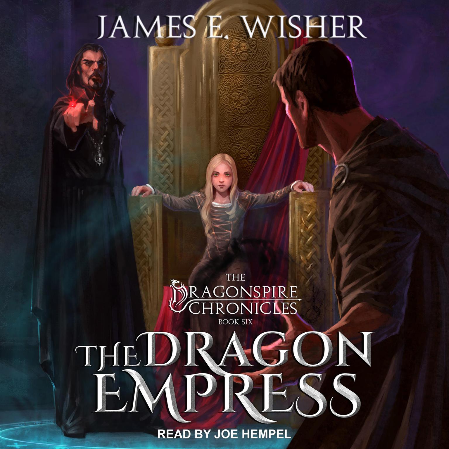 The Dragon Empress Audiobook, by James E. Wisher
